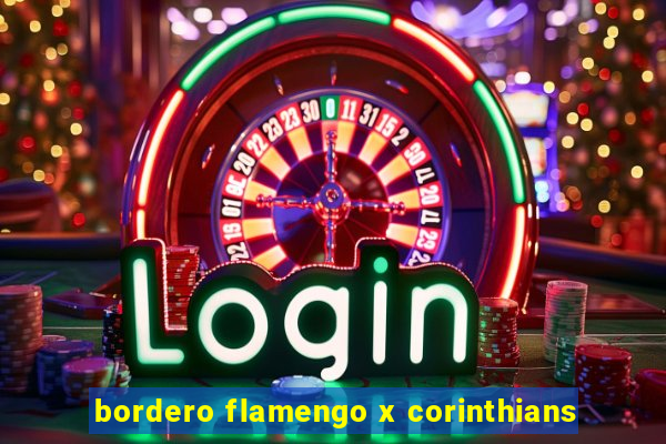 bordero flamengo x corinthians